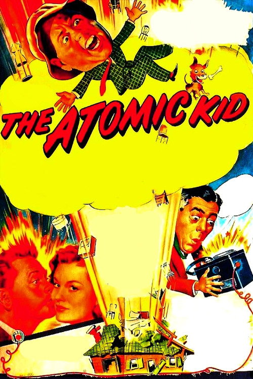 The Atomic Kid постер