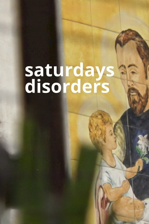 Saturdays Disorders постер