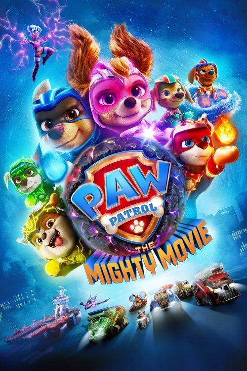 PAW Patrol: The Mighty Movie постер
