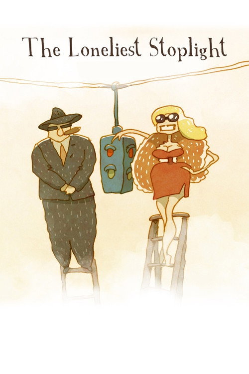 The Loneliest Stoplight постер