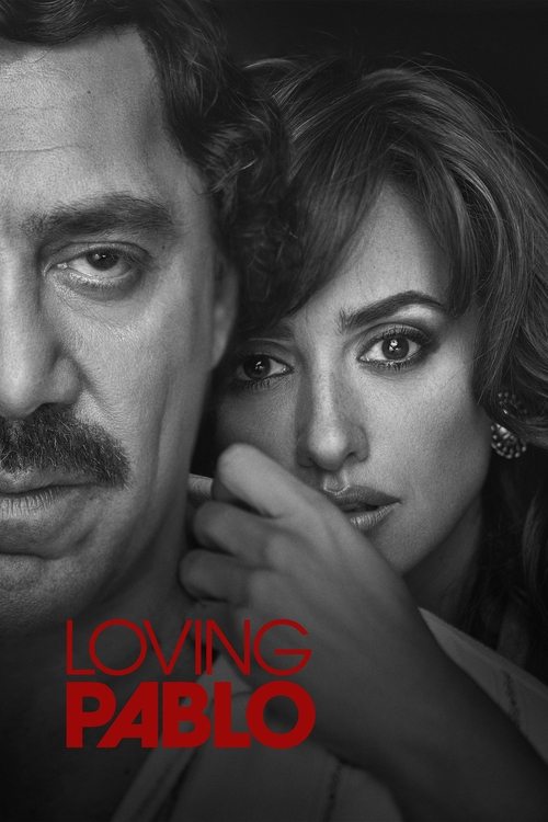 Loving Pablo постер