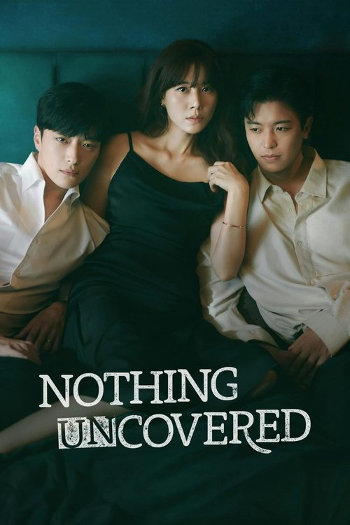 Nothing Uncovered постер