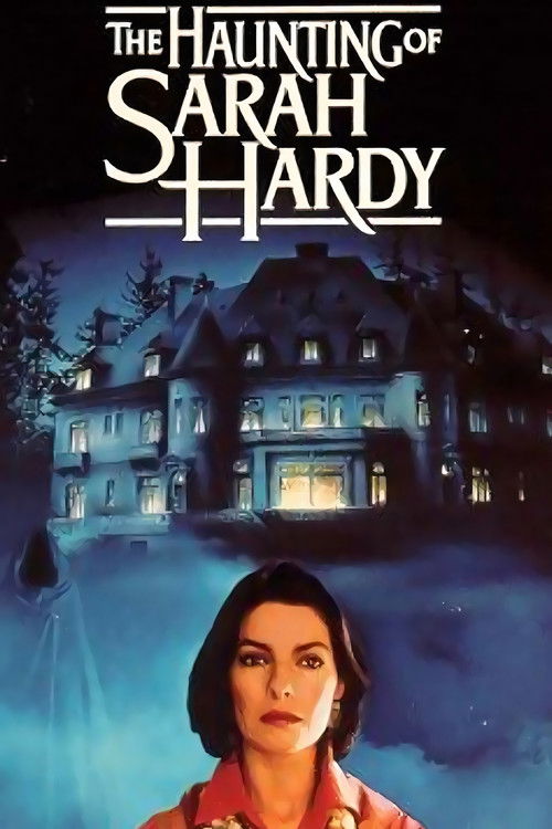 The Haunting of Sarah Hardy постер
