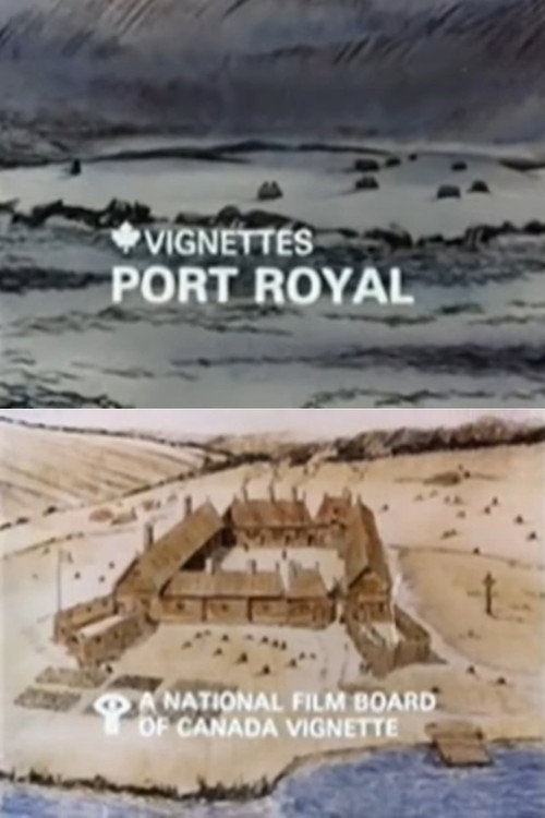 Canada Vignettes: Port Royal постер