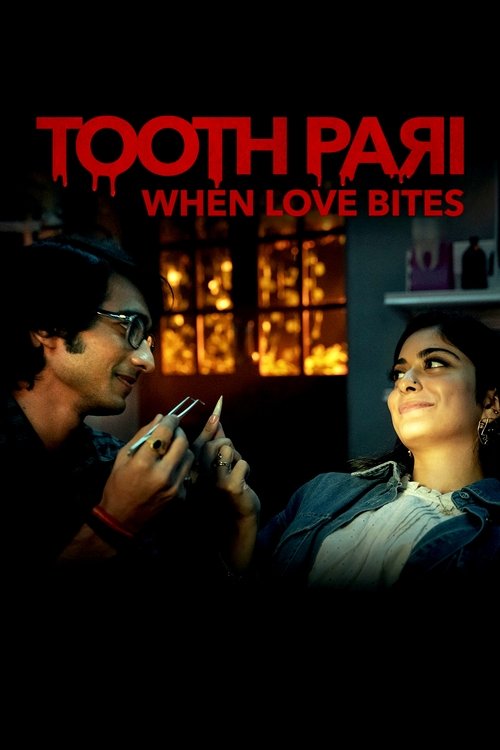 Tooth Pari: When Love Bites постер