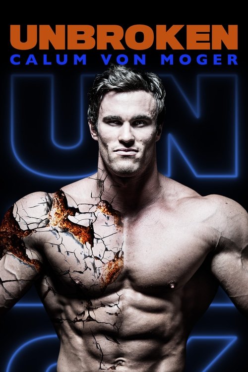 Calum von Moger: Unbroken постер