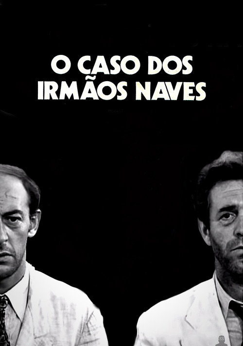 Case of the Naves Brothers постер