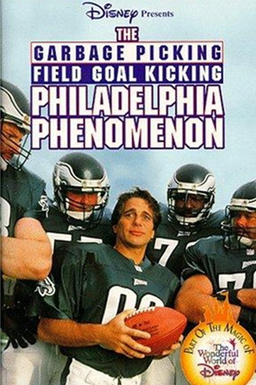 The Garbage Picking Field Goal Kicking Philadelphia Phenomenon постер