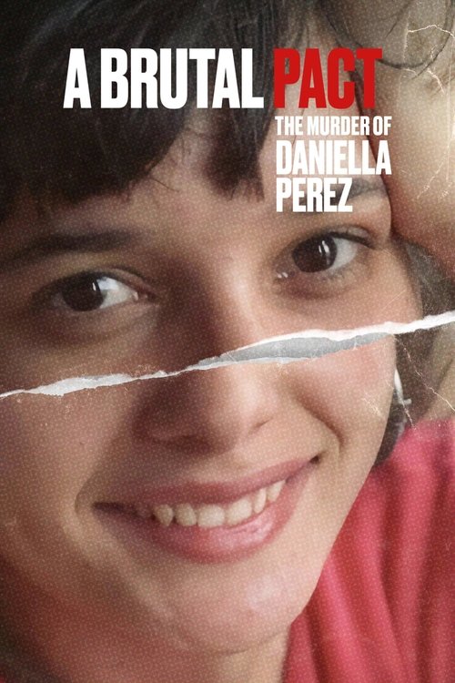 Pacto Brutal: O Assassinato de Daniella Perez постер