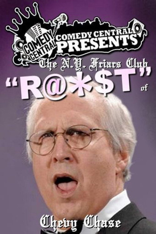The N.Y. Friars Club Roast of Chevy Chase постер