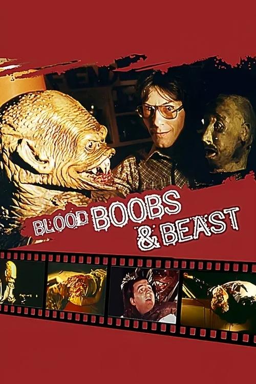 Blood, Boobs & Beast постер