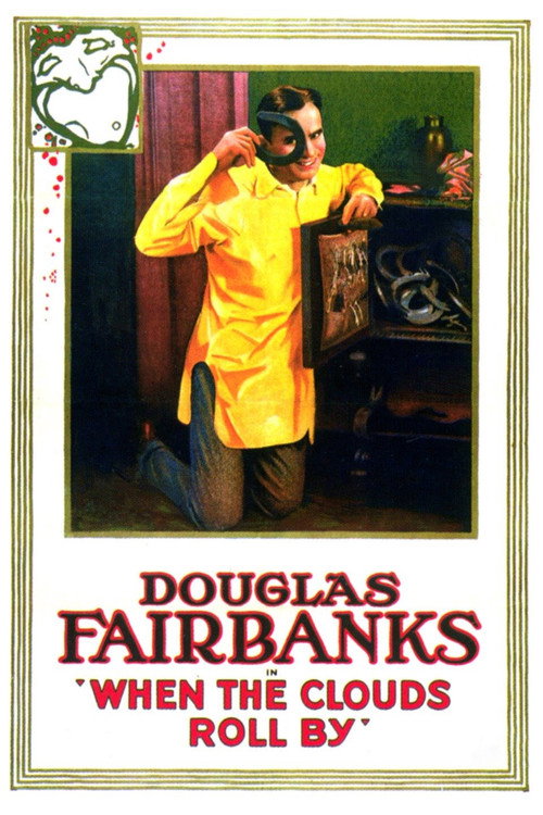 When the Clouds Roll By постер