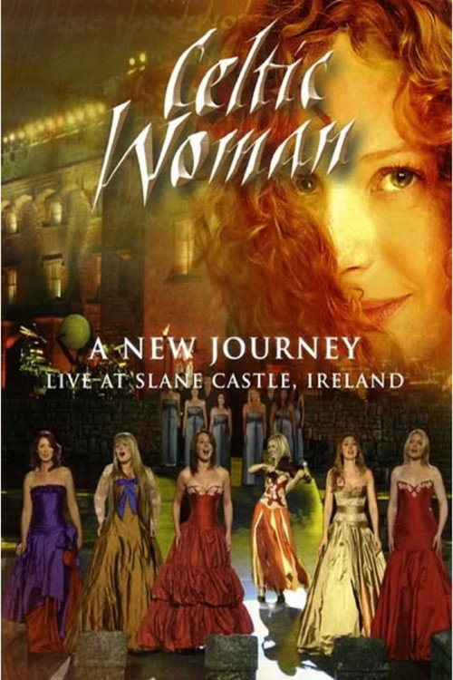 Celtic Woman: A New Journey постер