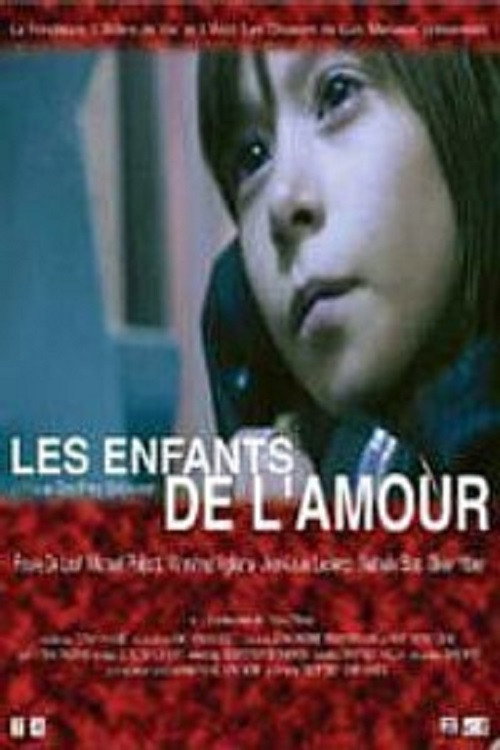 Les enfants de l'amour постер