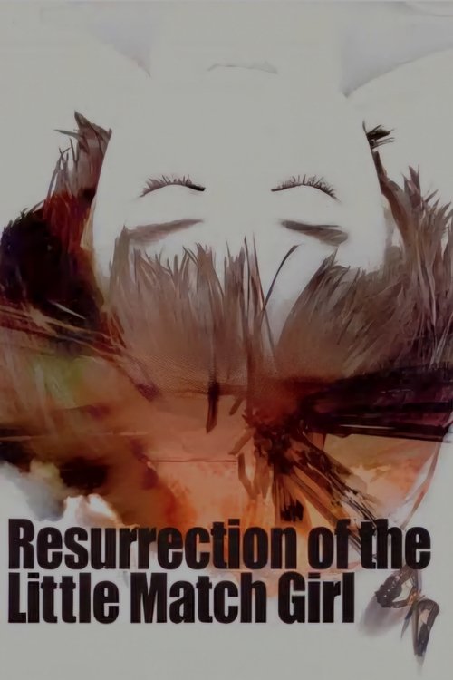 Resurrection of the Little Match Girl постер