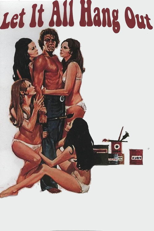 Let It All Hang Out постер