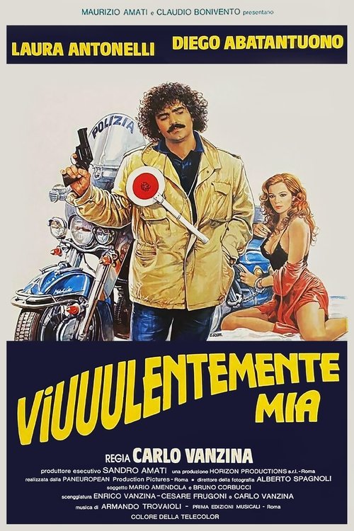 Viuuulentemente mia постер