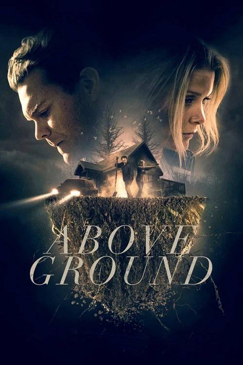 Above Ground постер