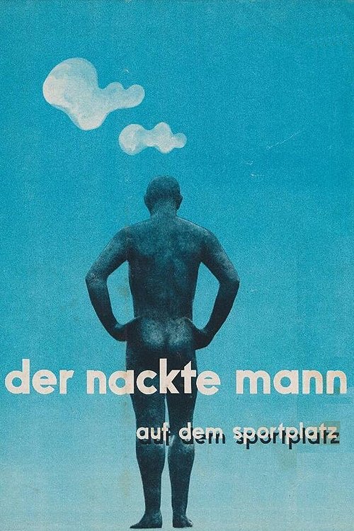 Der nackte Mann auf dem Sportplatz постер