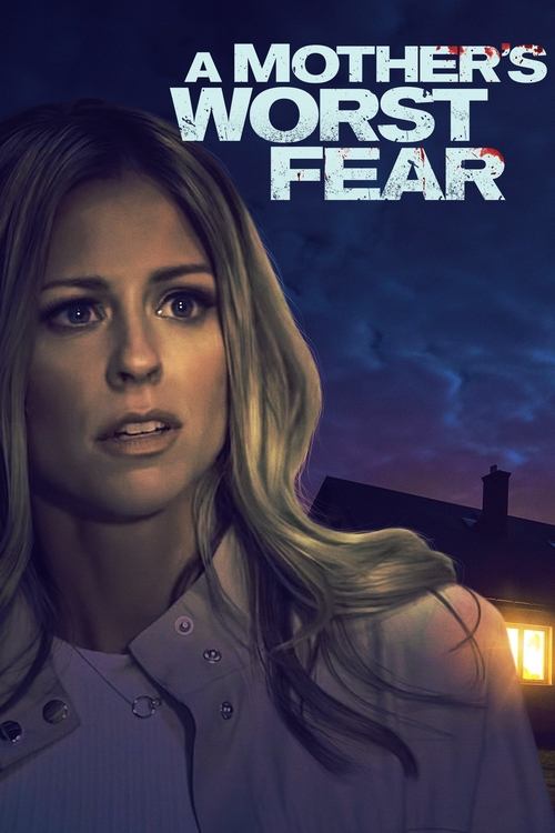 A Mother's Worst Fear постер