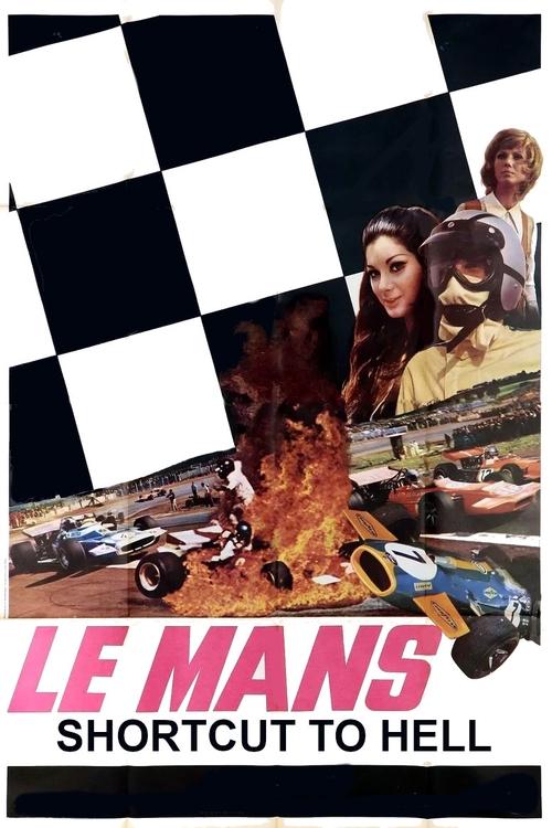 Le Mans, Shortcut to Hell постер