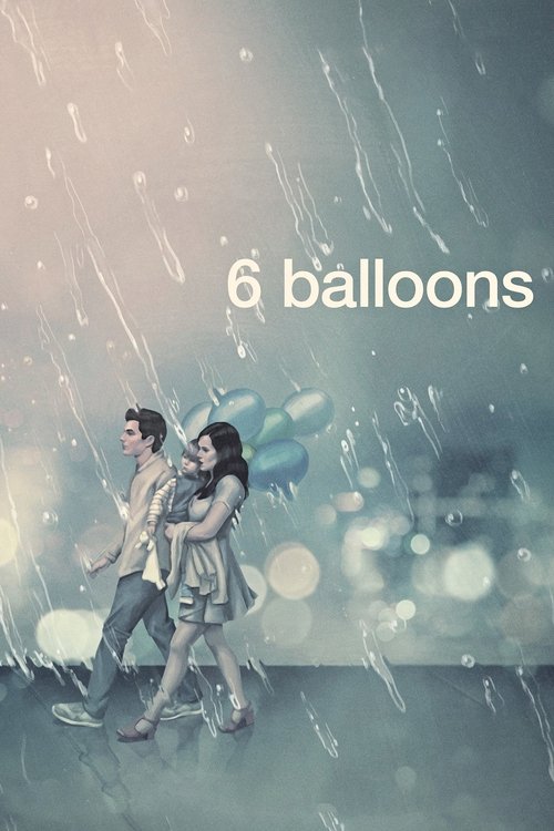 6 Balloons постер