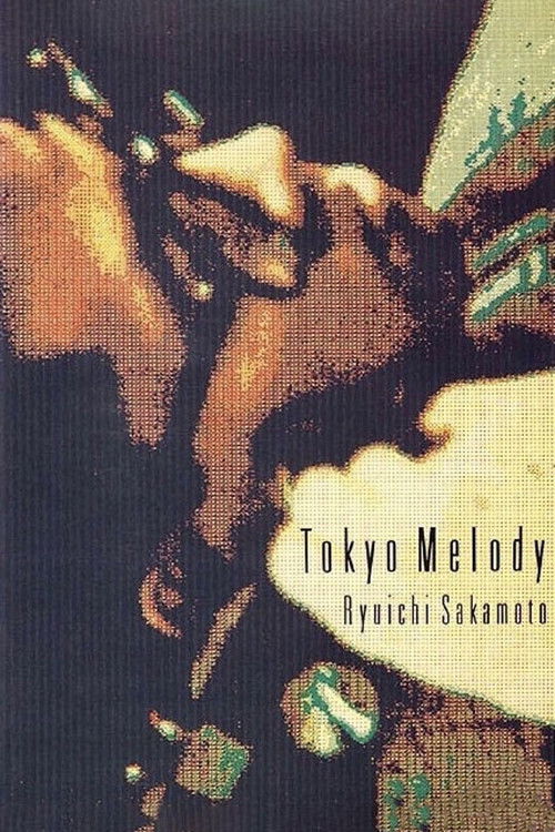 Tokyo Melody: A Film About Ryuichi Sakamoto постер