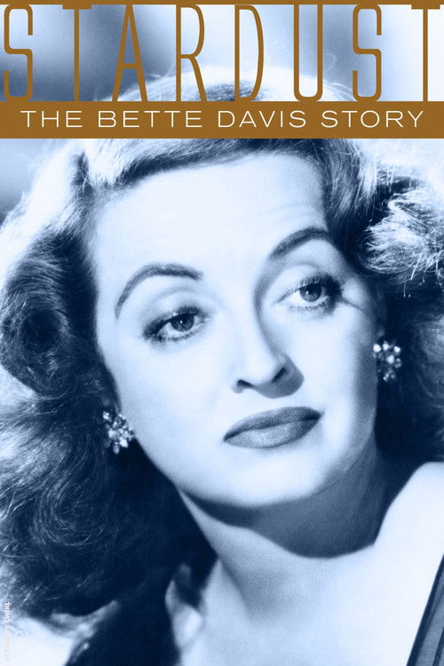 Stardust: The Bette Davis Story постер