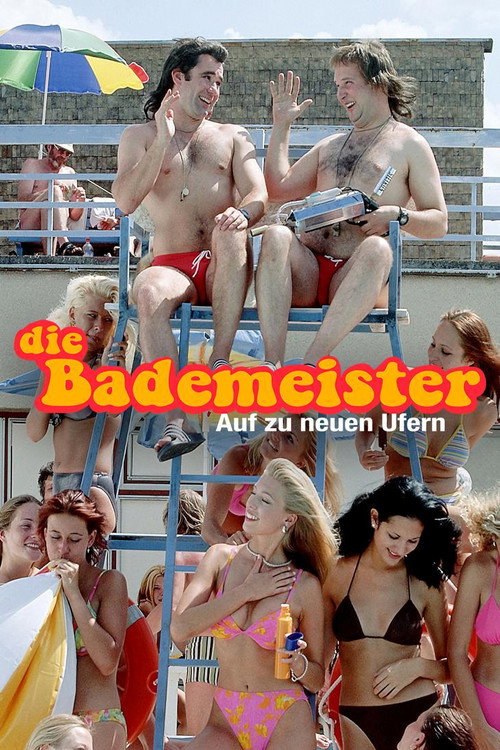 Die Bademeister - Auf zu neuen Ufern постер