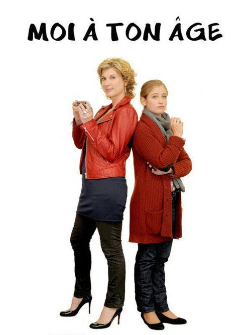 Moi à ton âge постер