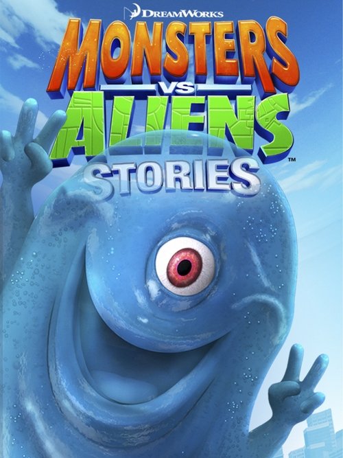 Monsters vs Aliens Stories постер