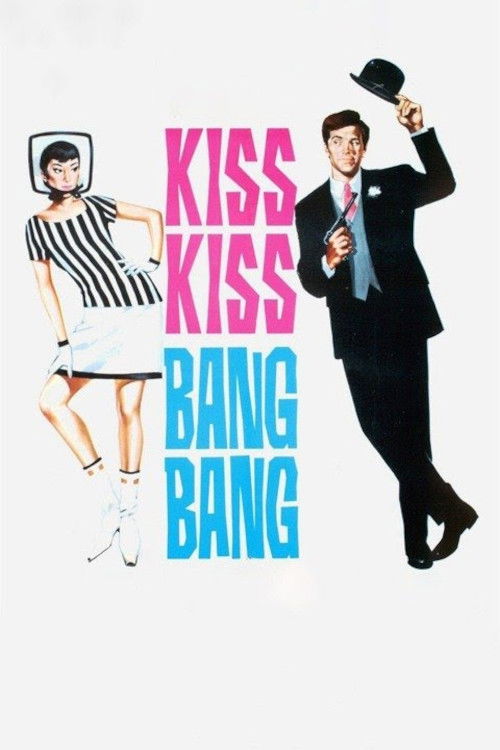 Kiss Kiss... Bang Bang постер