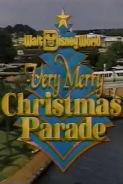 Walt Disney World Very Merry Christmas Parade постер
