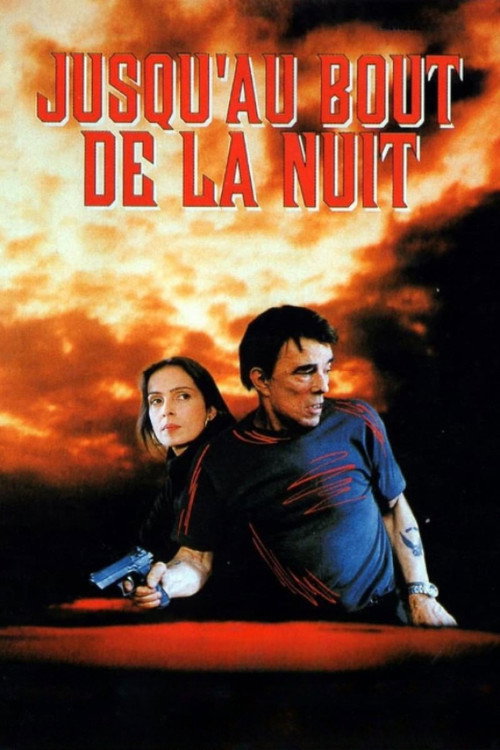 Jusqu'au bout de la nuit постер