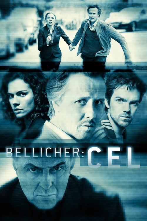 Bellicher: Cel постер