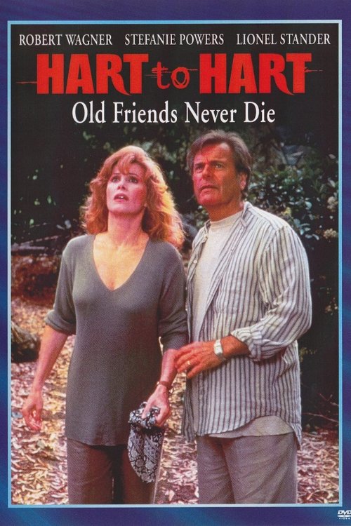 Hart to Hart: Old Friends Never Die постер