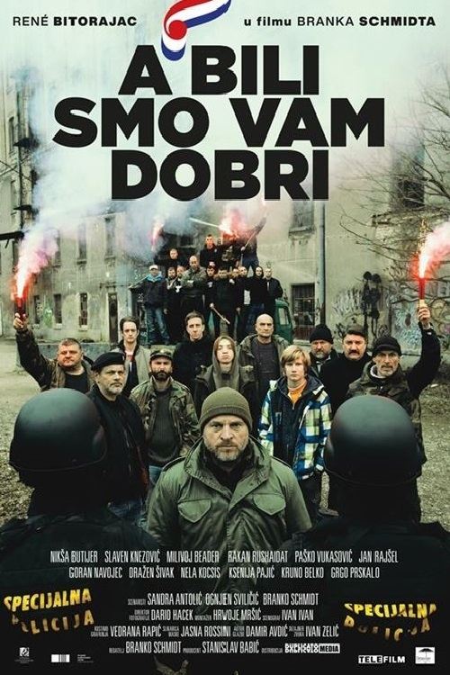 A bili smo vam dobri постер