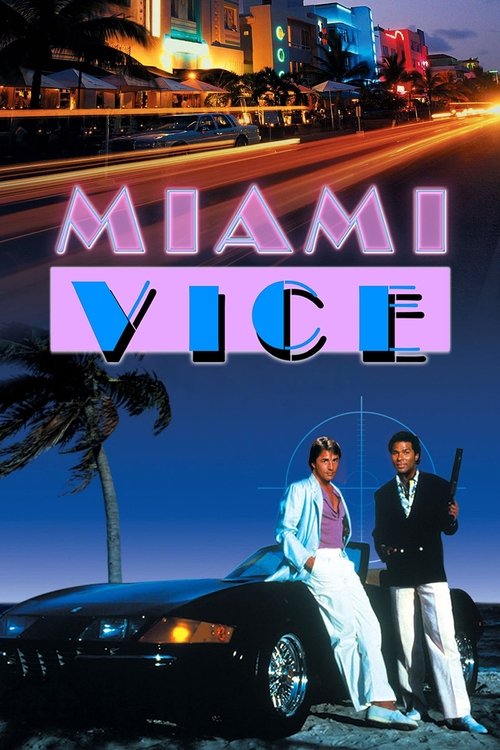 Miami Vice постер