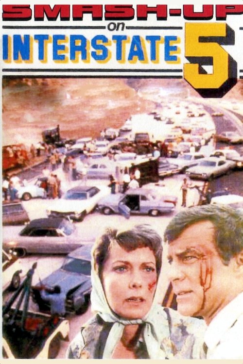 Smash-Up on Interstate 5 постер