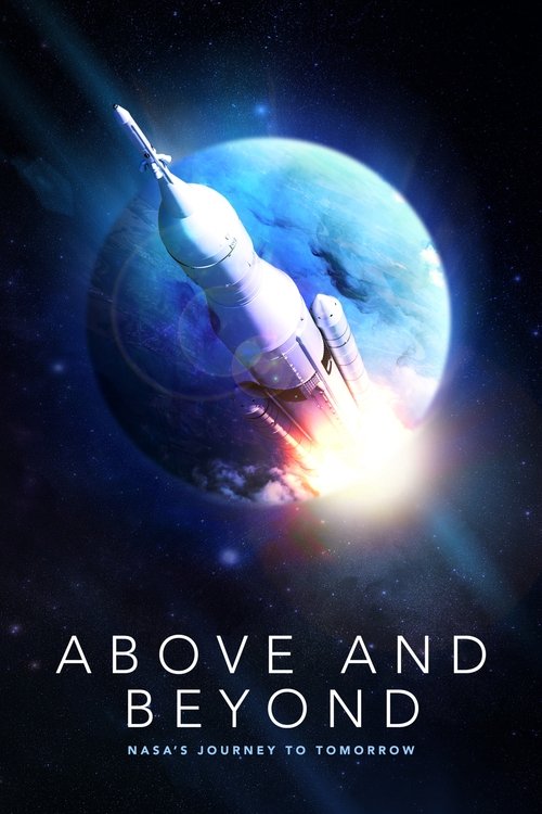 Above and Beyond: NASA's Journey to Tomorrow постер
