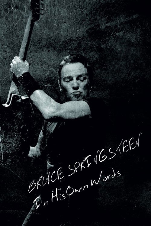 Bruce Springsteen: In His Own Words постер