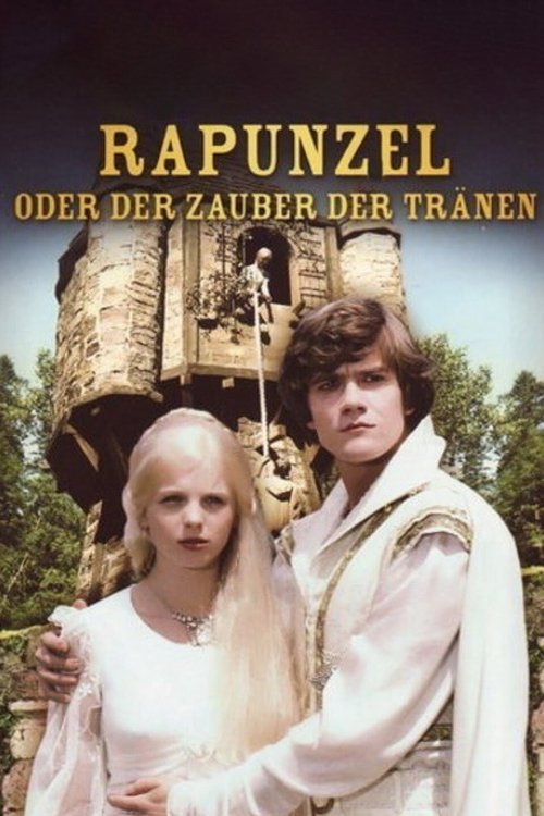 Rapunzel oder der Zauber der Tränen постер