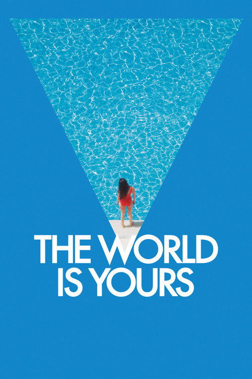 The World Is Yours постер