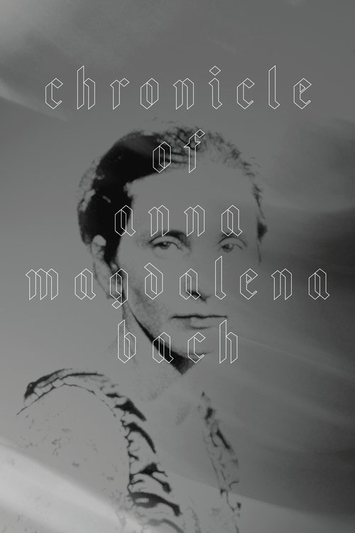 Chronicle of Anna Magdalena Bach постер