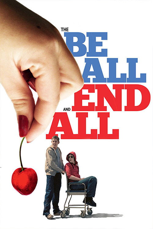 The Be All and End All постер
