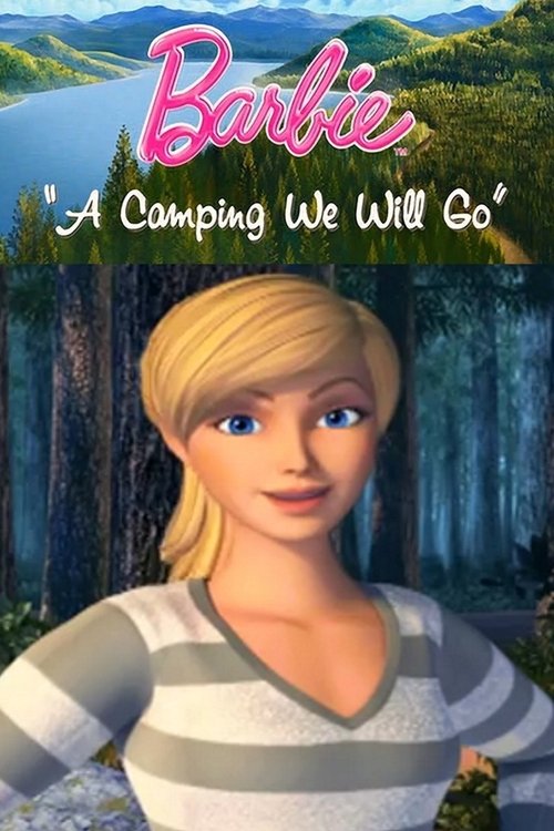 Barbie: A Camping We Will Go постер