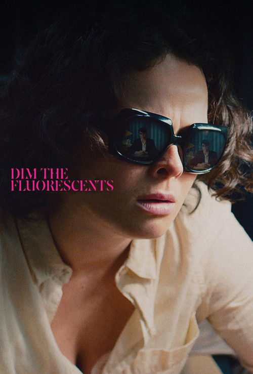 Dim the Fluorescents постер