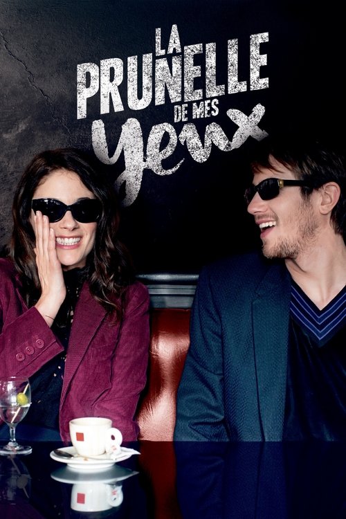 La Prunelle de mes yeux постер