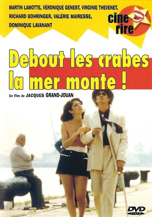 Debout les crabes, la mer monte ! постер