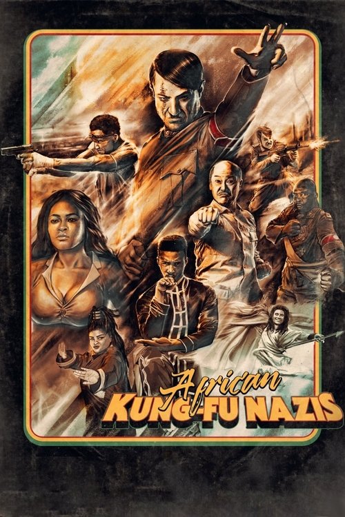 African Kung-Fu Nazis постер